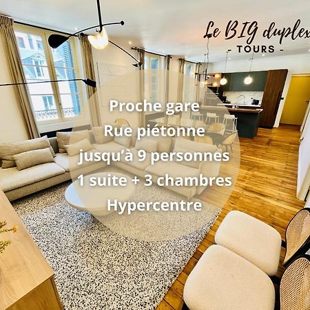 Le Big Duplex, Hypercentre, 4 Chambres, Spacieux Tours Luaran gambar